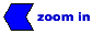 zoom in